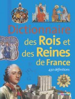 Dictionnaire des rois et des reines de France