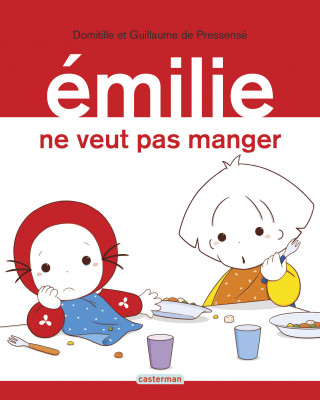 Émilie ne veut pas manger