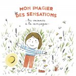 Mon imagier des sensations - Les vacances à la campagne