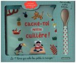 Cache-toi, petite cuillère !