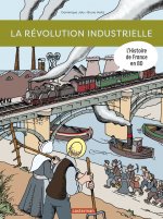 L'Histoire de France en BD - La révolution industrielle