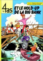 Les 4 As et le hold up de la Big bank