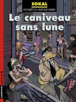 Le Caniveau sans lune