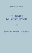 La règle de saint Benoît - tome 7
