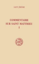 Commentaire sur Saint Matthieu - tome 1 (livres I-II)