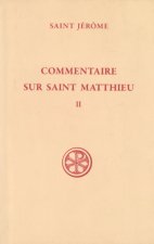 Commentaire sur saint Matthieu - tome 2