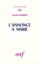 L'Annonce à Marie : Lc 1, 26-38