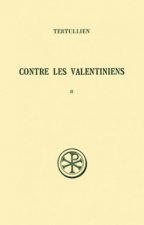 Contre les Valentiniens - tome 2