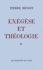 Exégèse et théologie IV