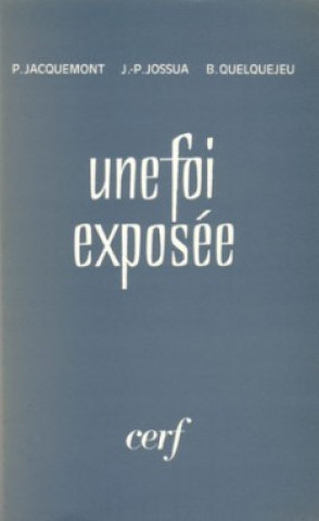 Une foi exposée