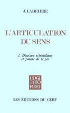 L'Articulation du sens, I