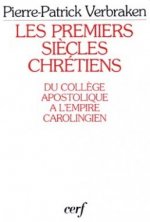 Les Premiers Siècles chrétiens