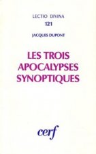 Les Trois Apocalypses synoptiques