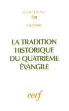 La Tradition historique du quatrième Évangile