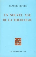 Un nouvel âge de la théologie