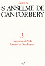 Lettre sur l'incarnation du Verbe. Pourquoi un Dieu-homme