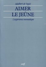 Aimer le jeûne