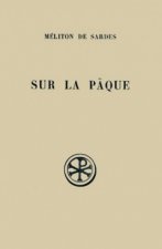 Sur la Pâque et fragments