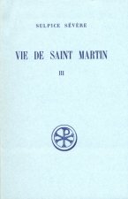 Vie de saint Martin - tome 3