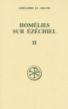 Homélies sur Ezéchiel - tome 2