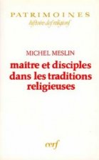 Maître et disciples dans les traditions religieuses