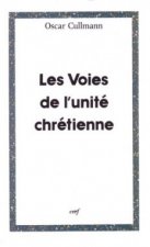 Les Voies de l'unité chrétienne