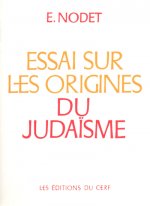 Essai sur les origines du judaïsme