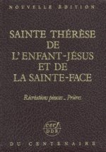 Nouvelle édition du centenaire, VI : Récréations pieuses. Prières