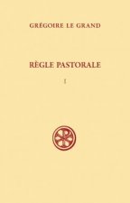Règle pastorale - tome 1