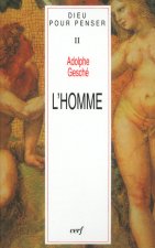 Dieu pour penser - tome 2 L'Homme