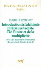 Introduction à l'alchimie intérieure taoïste - De l''unité et de la multiplicité