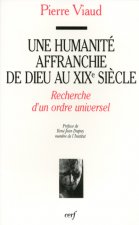 Une humanité affranchie de Dieu au XIXe siècle