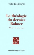 Le Théologie du dernier Rahner