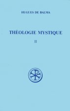 SC 409 Théologie mystique, II