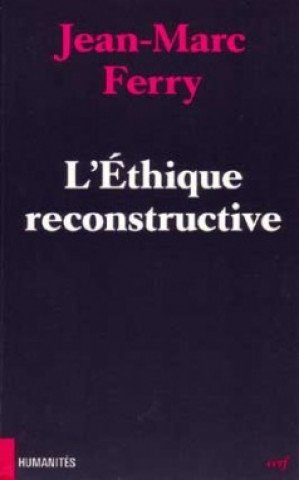 L'éthique reconstructive