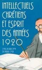 Intellectuels chrétiens et esprit des années 1920