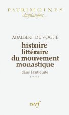 Histoire littéraire du mouvement monastique dans l'antiquité, IV