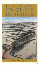 En quête du sérieux