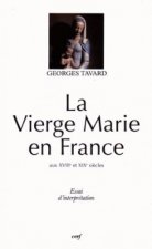 La Vierge Marie en France aux XVIIIe et XIXe siècles