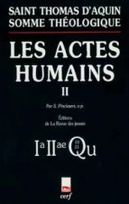 Somme théologique : Les Actes humains, II
