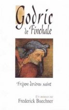 Godric de Finchale, fripon devenu saint