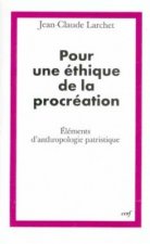 Pour une éthique de la procréation