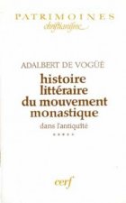 Histoire littéraire du mouvement monastique dans l'antiquité, V