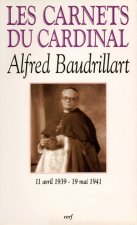 Les Carnets du cardinal Baudrillart 1939-1941