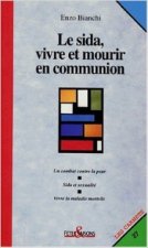Le Sida, vivre et mourir en communion