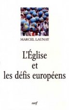 L'Église et les défis européens au XXe siècle