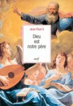 Dieu est notre Père
