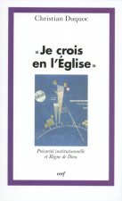 Je crois en l'Eglise
