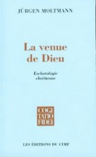 La venue de Dieu - Eschatologie chrétienne