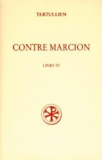Contre Marcion - tome 4